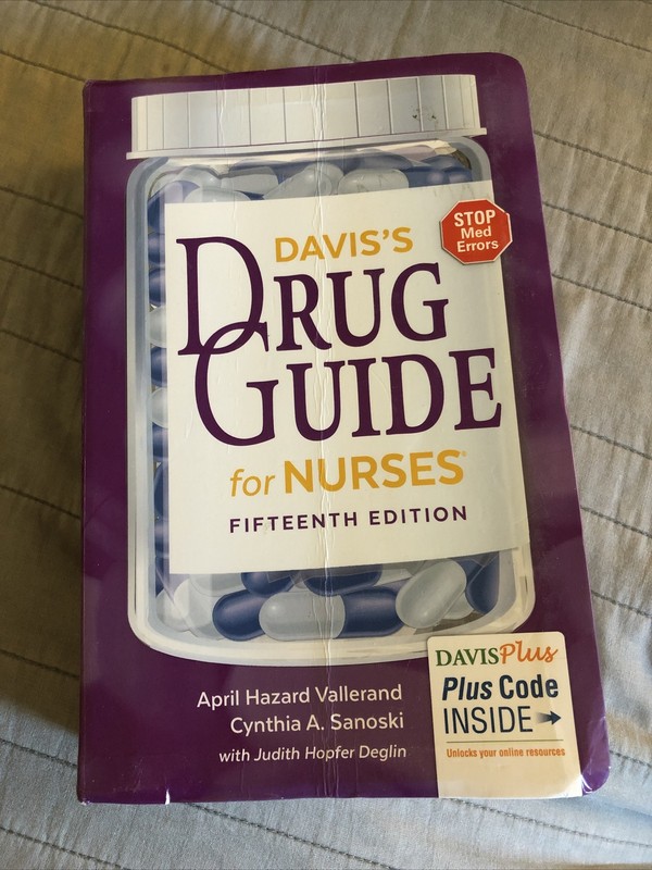 Davis’s Drug Guide for Nurses by Cynthia A. Sanoski and April Hazard…