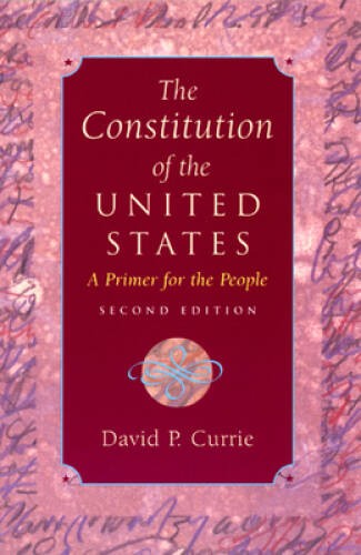 The Constitution of the United States: A Primer for the People - VERY GOOD