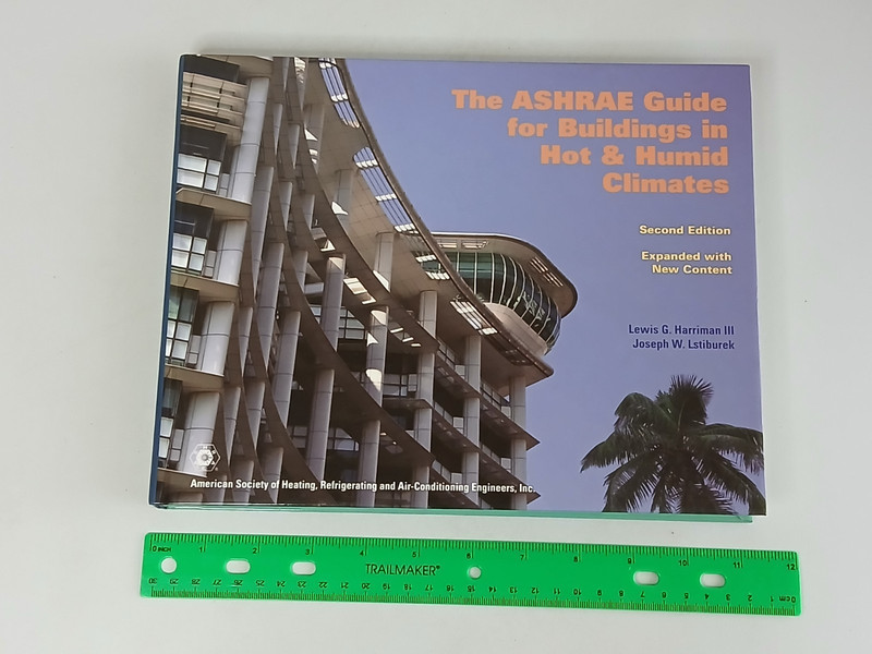Harriman & Lstiburek ASHRAE GUIDE FOR BUILDINGS IN HOT & HUMID CLIMATES 2009 gallery