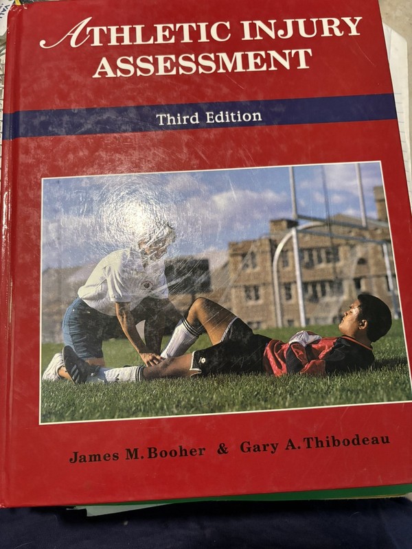Athletic Injury Assessment By Booth / Thibodeau. 3rd Ed