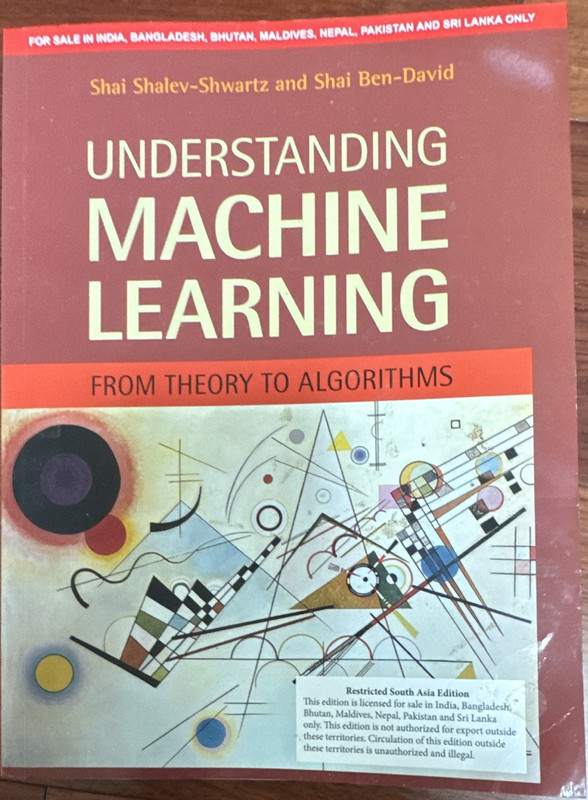 Understanding Machine Learning: From Theory to Algorithms Paperback Int’l Ed