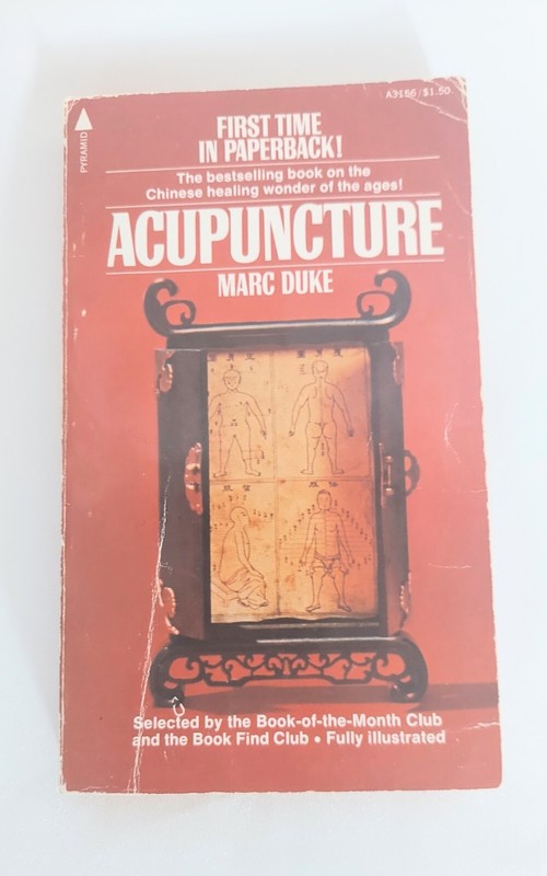 Acupuncture by Marc Duke 1972 Paperback