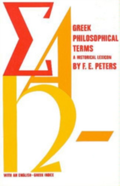 GREEK PHILOSOPHICAL TERMS by Francis E. Peters Paperback Self Help Business
