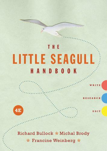 Little Seagull Handbook by Richard Bullock; Michal Brody; Francine Weinberg