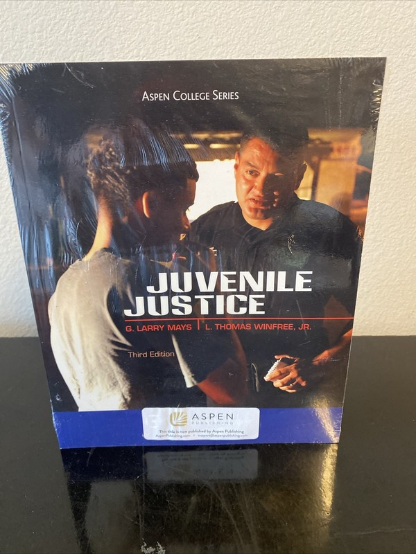 Aspen Criminal Justice Ser.: Juvenile Justice by L. Thomas Winfree Jr. and G….