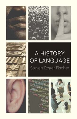 A History of Language by Steven Roger Fischer: Used