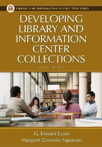 Developing Library And Information Center Collections (Library And…