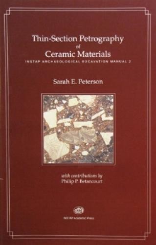Sarah E. Peters Thin-Section Petrography of Ceramic Mate (Paperback) (UK IMPORT)