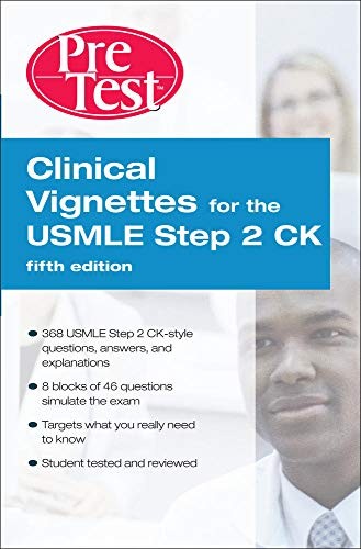 CLINICAL VIGNETTES FOR THE USMLE STEP 2 CK PRETEST By Mcgraw Hill