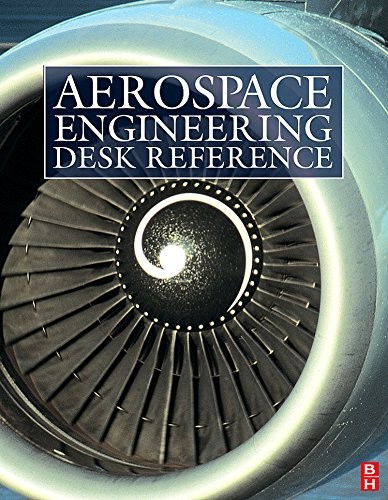 AEROSPACE ENGINEERING DESK REFERENCE By Curtis Ph.d. Purdue Howard D. University