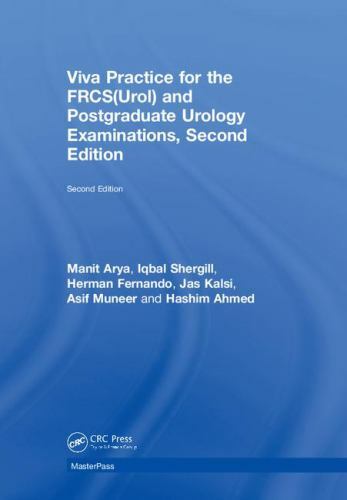 Viva Practice for the FRCS(Urol) and Postgraduate Urology Examinations, Hardc…