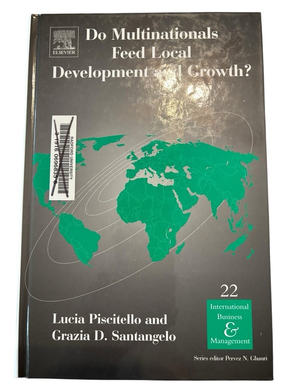 Do Multinationals Feed Local Development and Growth? by Grazia D. Santangelo
