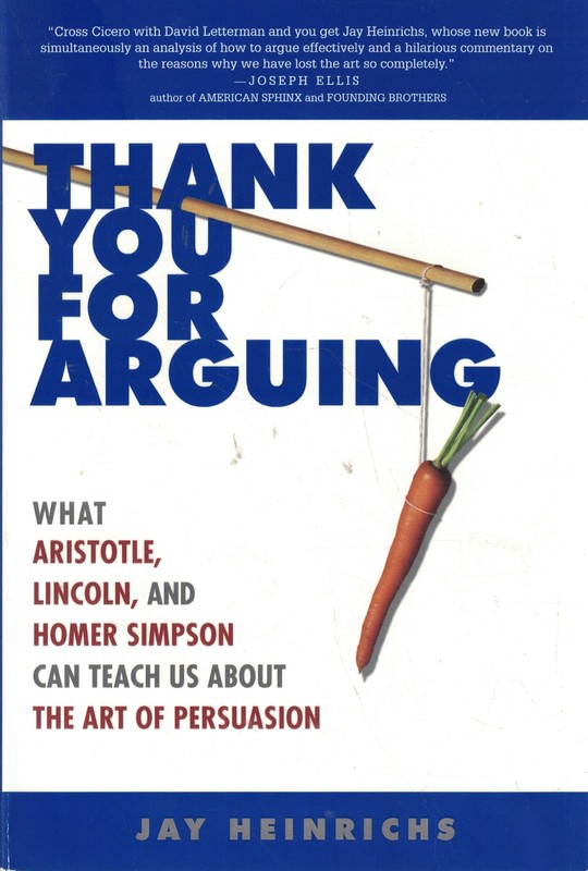 Thank You for Arguing by Jay Heinrichs