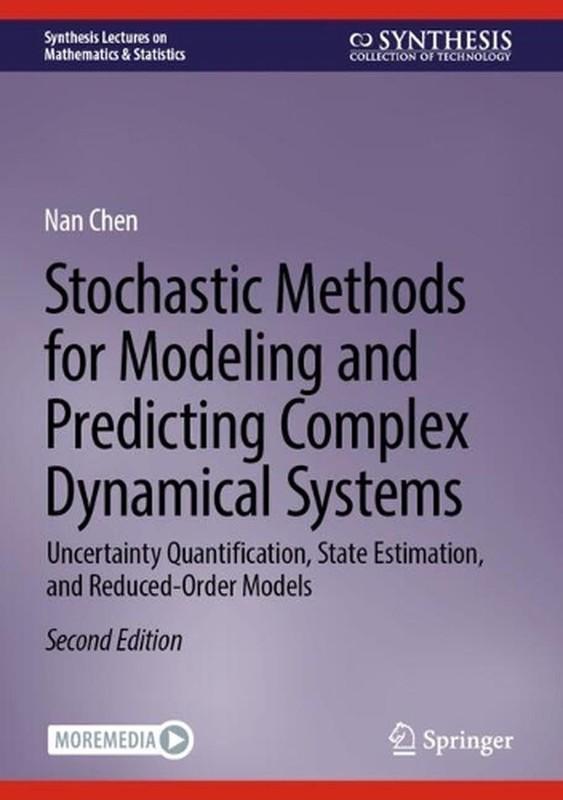 Stochastic Methods for Modeling and Predicting Complex Dynamical Systems: Uncert