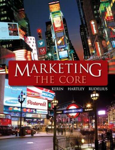 Marketing: The Core – Paperback By Kerin, Roger – GOOD