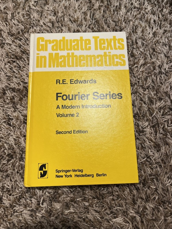 Graduate Texts in Mathematics Ser.: Fourier Series : A Modern Introduction by R.