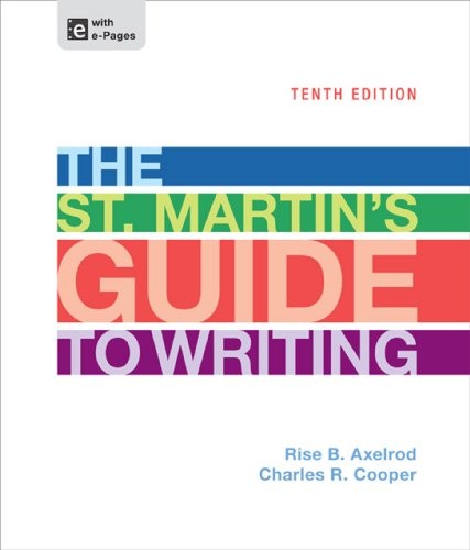 The St Martins Guide to Writing – Hardcover By Axelrod, Rise B – GOOD