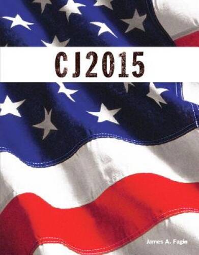 CJ 2015 (Justice) – Paperback By Fagin, James A. – VERY GOOD