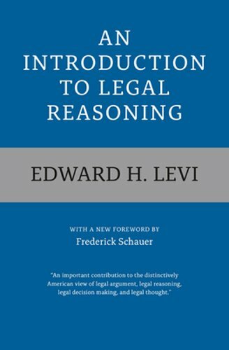 An Introduction to Legal Reasoning by Edward H Levi: New