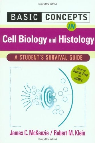 BASIC CONCEPTS IN CELL BIOLOGY: A STUDENT’S SURVIVAL GUIDE By Robert Klein VG