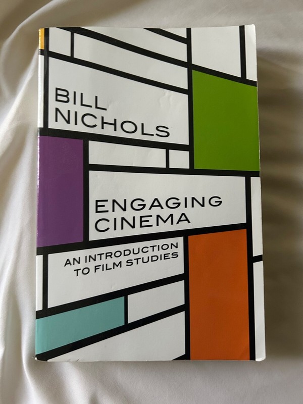 Engaging Cinema: An Introduction to Film Studies by Bill Nichols (2010)