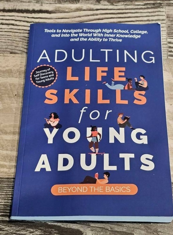 Adulting Life Skills for Young Adults: Beyond the Basics – Life Guide for Teens