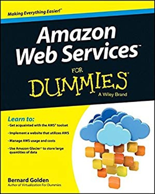 Amazon Web Services for Dummies Paperback Bernard Golden