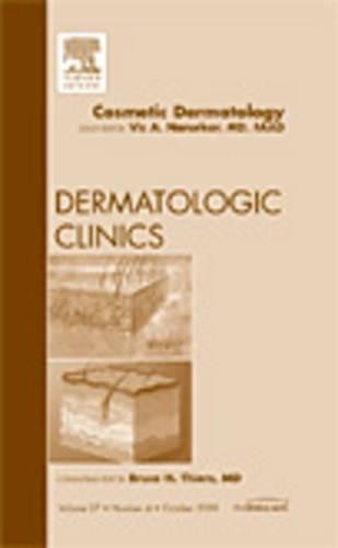 Cosmetic Dermatology, An Issue of Dermatologic Clinics - 9781437712094