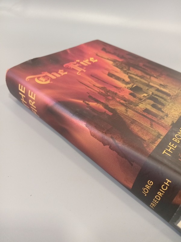 The Fire: The Bombing of Germany, 1940-1945 : Jorg Friedrich BK970 gallery
