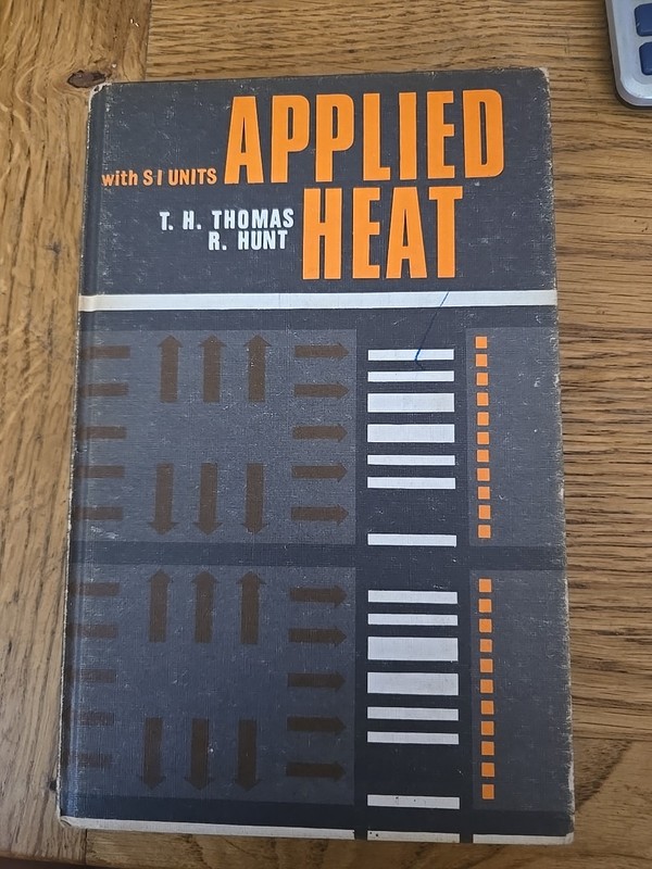 Applied Heat With S I Units By T H Thomas, R Hunt – 1970 – Heinemann – Hardcover