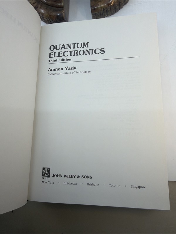 Quantum Electronics 3rd Ed Amnon Yariv Wiley HC Laser Physics (AI 181) gallery