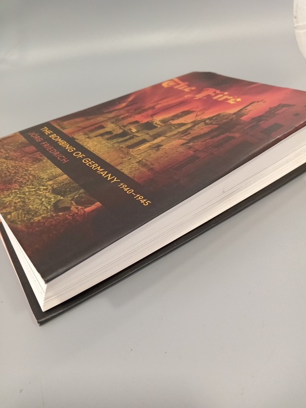 The Fire: The Bombing of Germany, 1940-1945 : Jorg Friedrich BK970 gallery