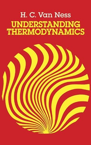 Understanding Thermodynamics (Dover B…, Ness, H.C.Van