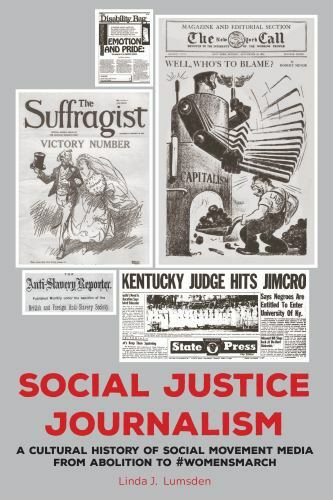 Social Justice Journalism (AEJMC – Peter Lang Scholarsourcing Series), Lumsden,