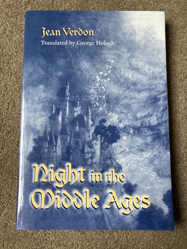 Night in the Middle Ages by Jean Verdon, George Holoch (1994 paperback)