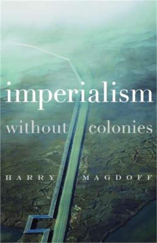 Imperialism Without Colonies (Paperback or Softback)