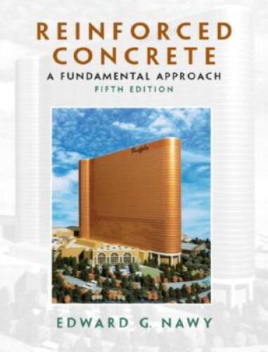 Reinforced Concrete: A Fundamental Approach (5th Edition) – ACCEPTABLE