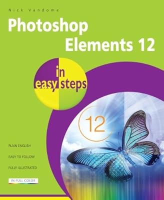 Photoshop Elements 12 in easy steps, Nick Vandome, Used; Very Good Book