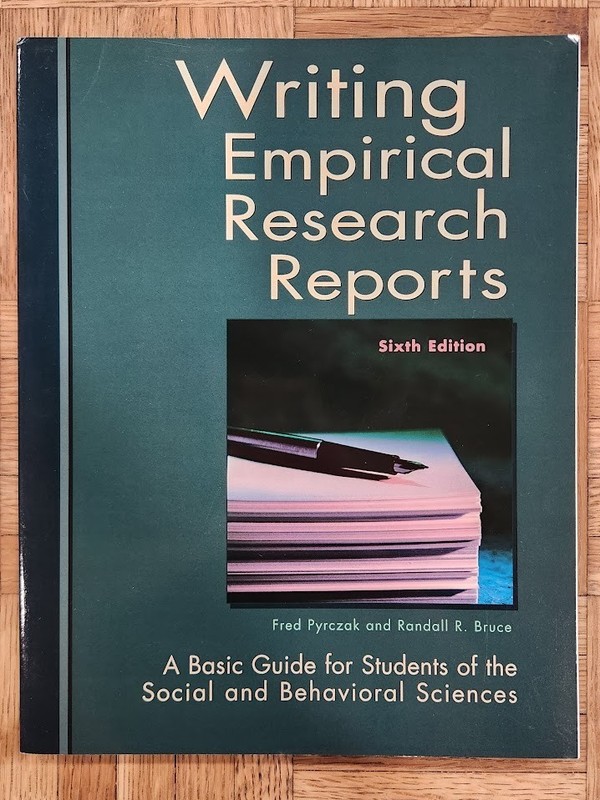 Writing Empirical Research Reports-6th Ed : A Basic Guide for Students of the…