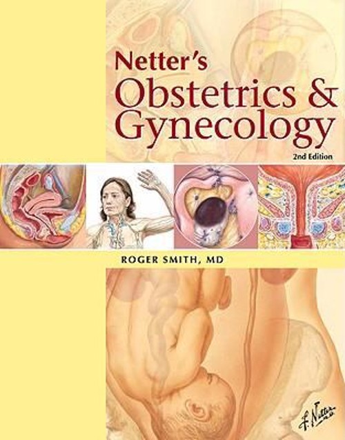 Netter’s Obstetrics and Gynecology Hardcover Roger P. Smith