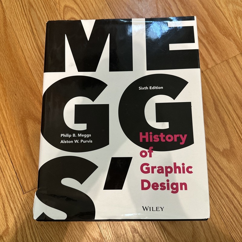 Meggs’ History Of Graphic Design, Sixth Edition Hardcover Book By Meggs & Purvis