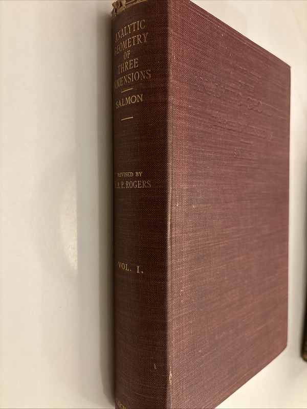 Treatise on the Analytic Geometry of Three Dimensions by Salmon, George 1914-HC