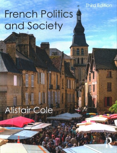 French Politics and Society, Paperback by Cole, Alistair, Like New Used, Free…