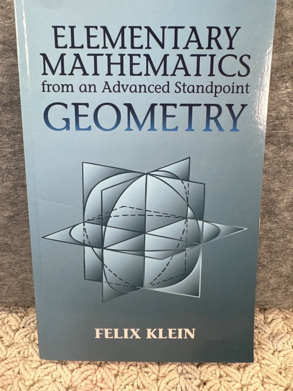 Elementary Mathematics From An Advanced Standpoint: Geometry By Felix Klein