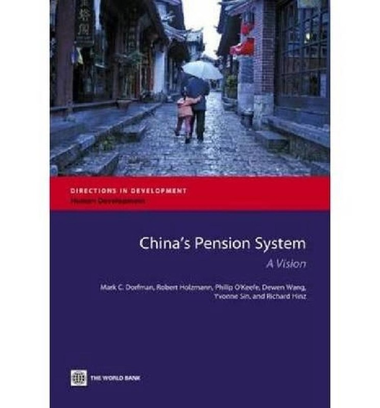 China's Pension System: A Vision by Mark C. Dorfman (English) Paperback Book