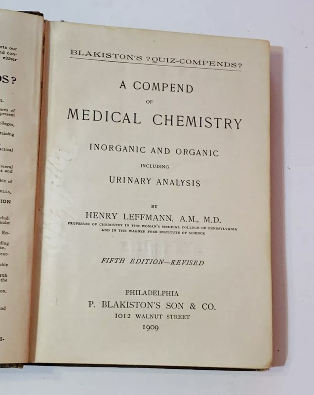 1909 Compend of Medical Chemistry Inorganic & Organic Including Urinary Analysis