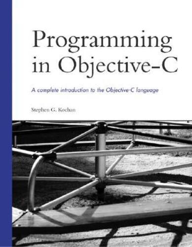 Programming in Objective-C - Paperback By Kochan, Stephen - GOOD