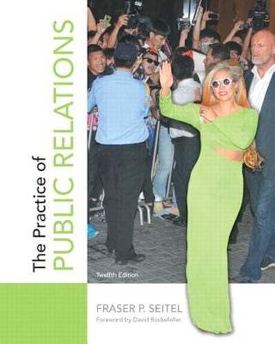 The Practice of Public Relations by Fraser Seitel: Used
