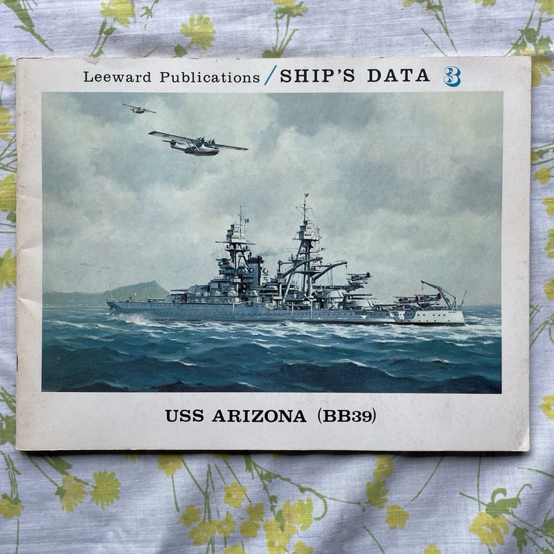 USS Arizona (BB39) – Ship’s Data No. 3 (1978 Leeward Publications, 48 pages PB)