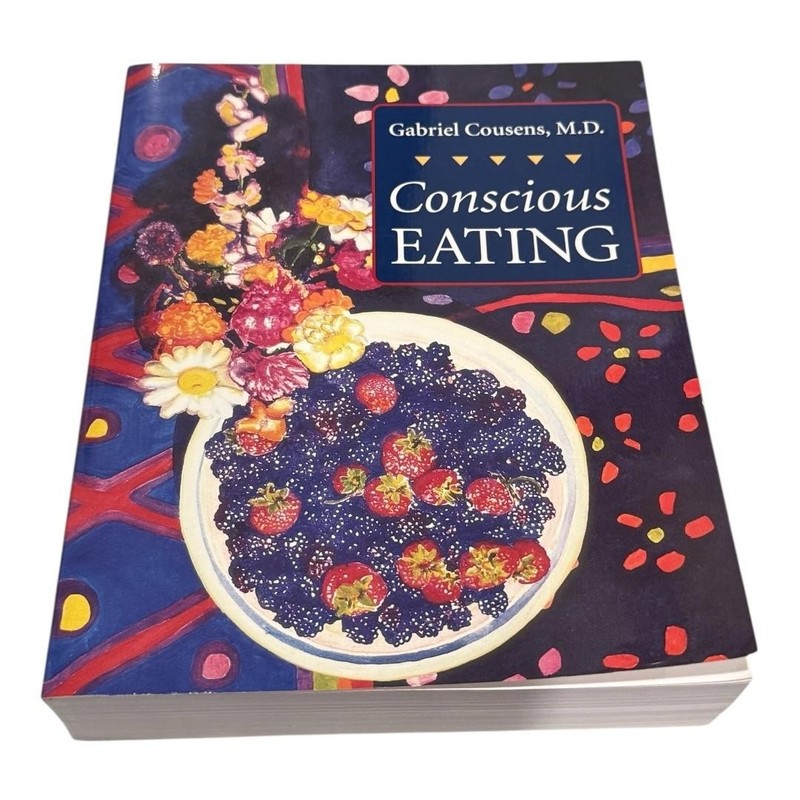 Conscious Eating Gabriel Cousens M.D. Health Nutrition Diet Paperback Book Guide